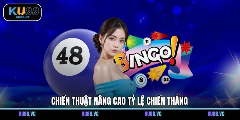 Chiến thuật nâng cao tỷ lệ chiến thắng
